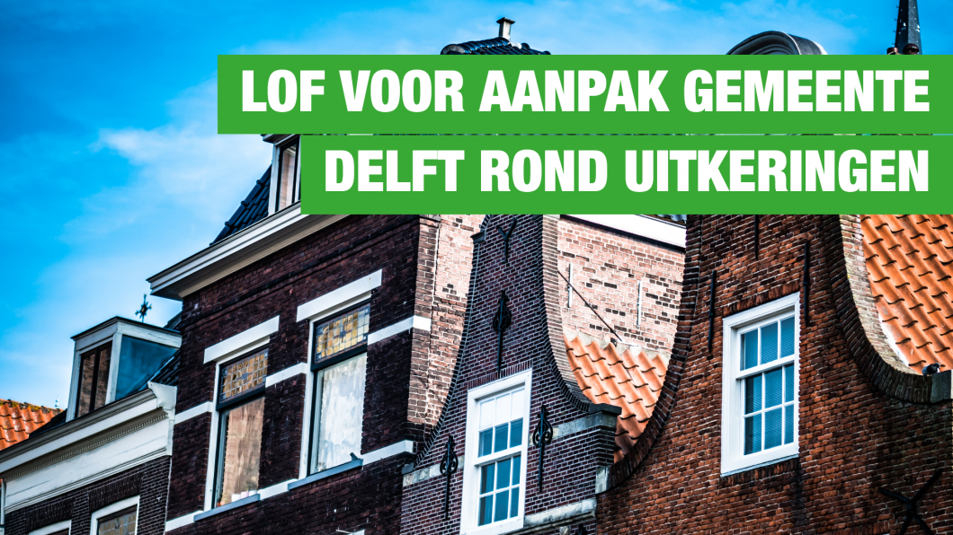 Lof voor aanpak gemeente Delft rond uitkeringen